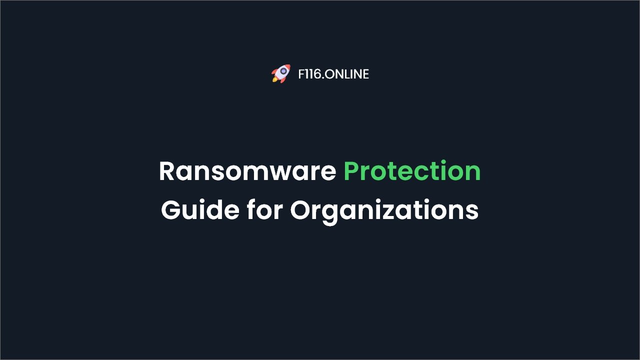 Ransomware Protection Guide for Organizations